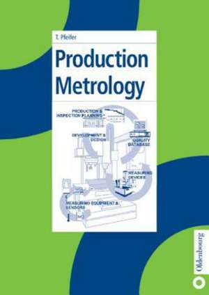 Production Metrology de Tilo Pfeifer