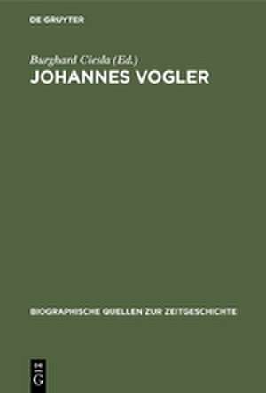 Johannes Vogler de Burghard Ciesla