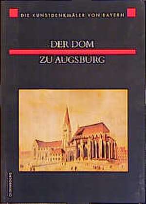 Der Dom zu Augsburg de Denis A. Chevalley