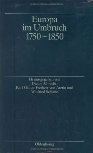 Europa im Umbruch 1750–1850 de Dieter Albrecht