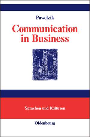 Communication in Business de Birgit Pawelzik