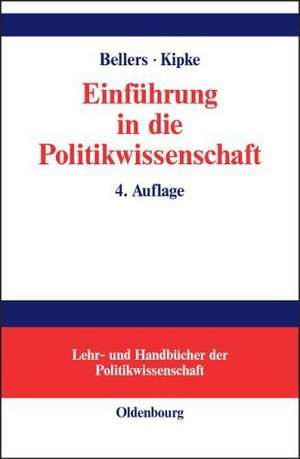 Einführung in die Politikwissenschaft de Jürgen Bellers