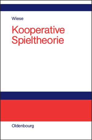 Kooperative Spieltheorie de Harald Wiese