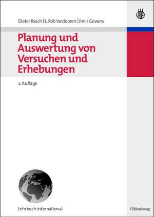 Planung und Auswertung von Versuchen und Erhebungen de Dieter Rasch