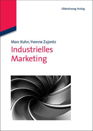 Industrielles Marketing de Marc Kuhn