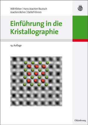 Einführung in die Kristallographie de Will Kleber