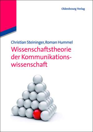 Wissenschaftstheorie der Kommunikationswissenschaft de Christian Steininger