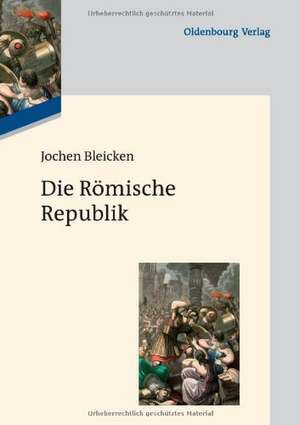 Die Römische Republik de Jochen Bleicken