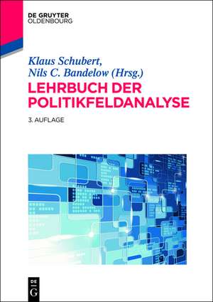 Lehrbuch der Politikfeldanalyse de Klaus Schubert