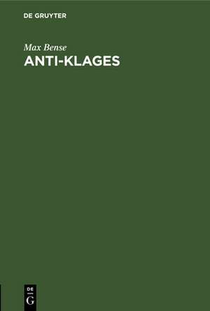 Anti-Klages de Max Bense