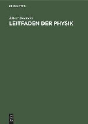 Leitfaden der Physik de Albert Doemens