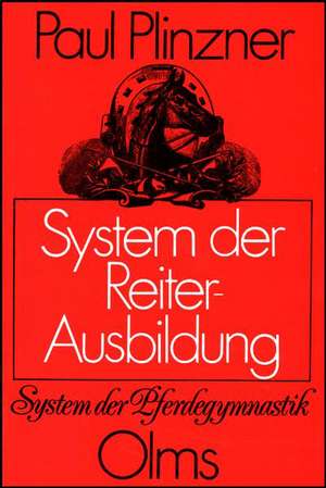 System der Reiter-Ausbildung de Paul Plinzner