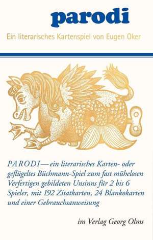 Parodi - ein literarisches Kartenspiel de Eugen Oker