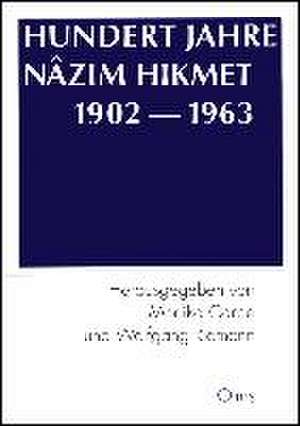 Hundert Jahre Nazim Hikmet de Monika Carbe