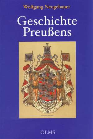 Neugebauer, W: Geschichte Preußens