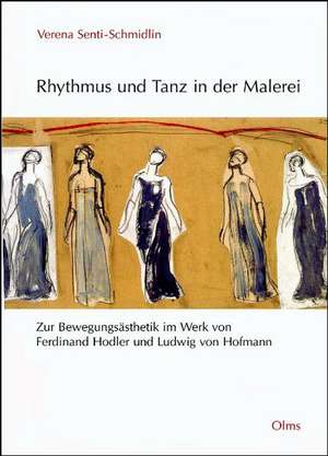 Rhythmus und Tanz in der Malerei de Verena Senti-Schmidlin