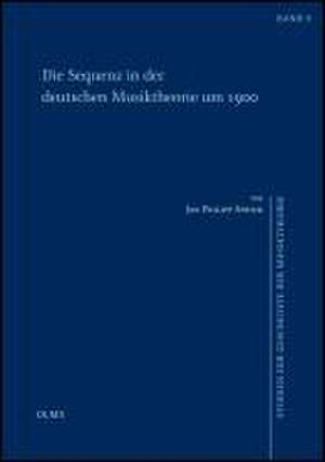 Die Sequenz in der deutschen Musiktheorie um 1900 de Jan Philipp Sprick