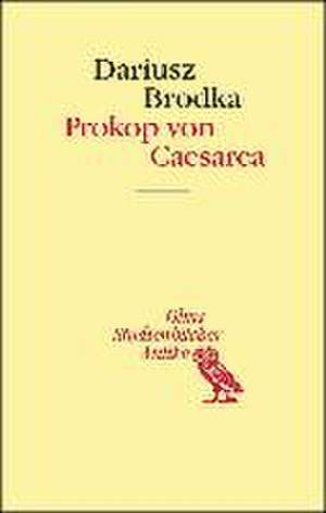 Prokop von Caesarea de Dariusz Brodka