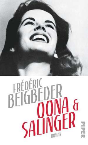 Oona und Salinger de Frédéric Beigbeder