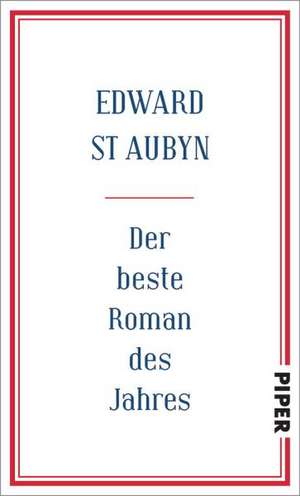 Der beste Roman des Jahres de EDWARD ST.AUBYN