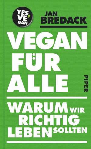 Vegan für alle de Jan Bredack