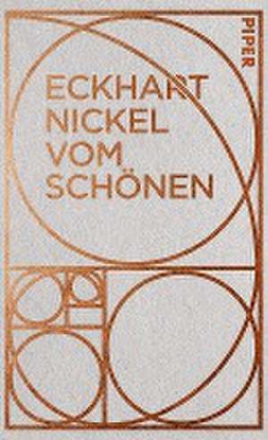 Vom Schönen de Eckhart Nickel