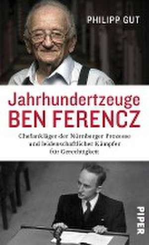 Jahrhundertzeuge Ben Ferencz de Philipp Gut