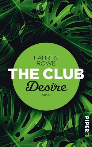 The Club - Desire de Lauren Rowe