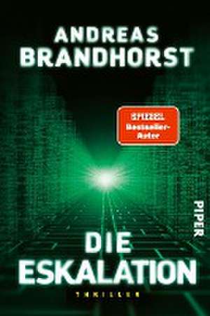 Die Eskalation de Andreas Brandhorst