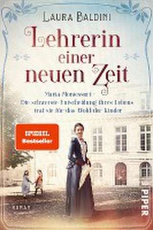 Lehrerin einer neuen Zeit de Laura Baldini