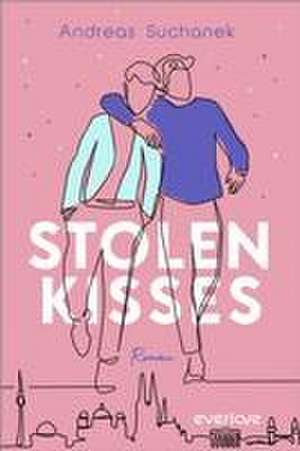 Stolen Kisses de Andreas Suchanek