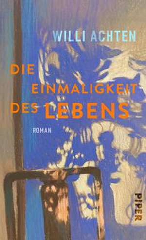 Die Einmaligkeit des Lebens de Willi Achten