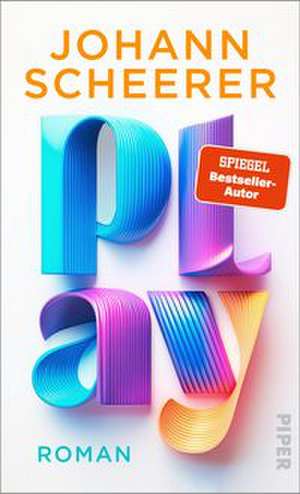 Play de Johann Scheerer
