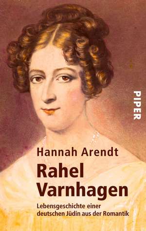 Rahel Varnhagen de Hannah Arendt