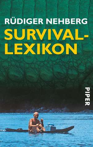 Survival-Lexikon de Rüdiger Nehberg