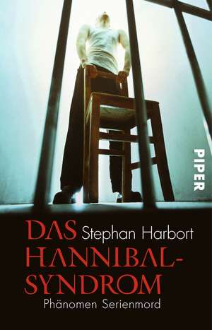 Das Hannibal-Syndrom de Stephan Harbort