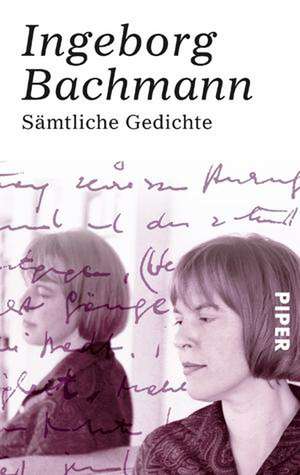 Sämtliche Gedichte de Ingeborg Bachmann