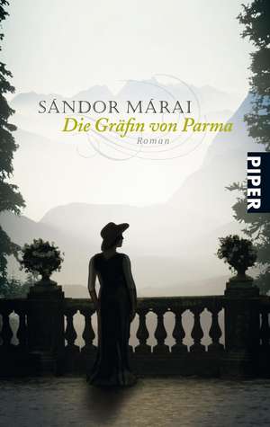 Die Gräfin von Parma de Sandor Marai