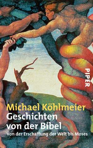 Geschichten von der Bibel de Michael Köhlmeier