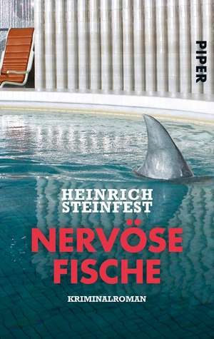 Nervöse Fische de Heinrich Steinfest