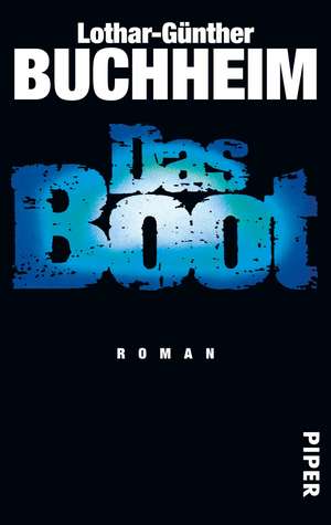 Das Boot de Lothar-Gunther Buchheim