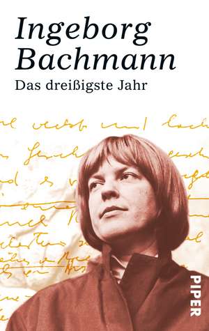 Das dreißigste Jahr de Ingeborg Bachmann