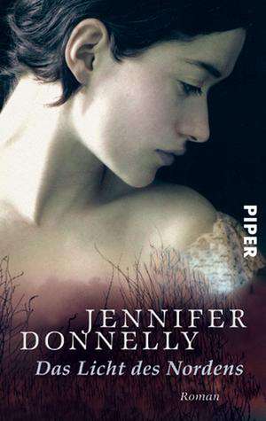 Das Licht des Nordens de Jennifer Donnelly