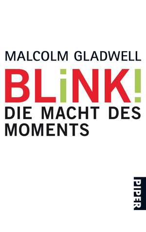 Blink! de Malcolm Gladwell