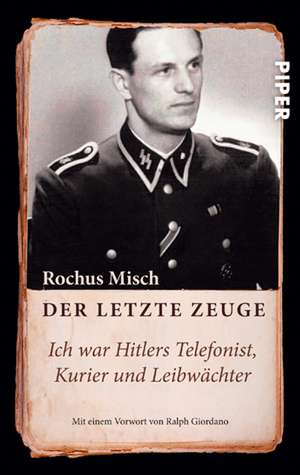 Der letzte Zeuge de Rochus Misch