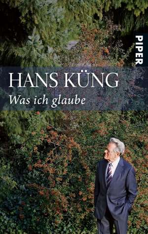 Was ich glaube de Hans Küng