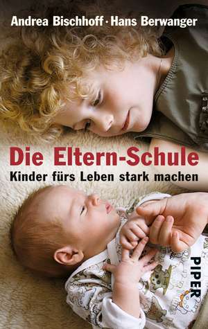 Die Eltern-Schule de Andrea Bischhoff