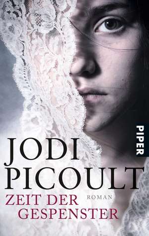 Zeit der Gespenster de Jodi Picoult