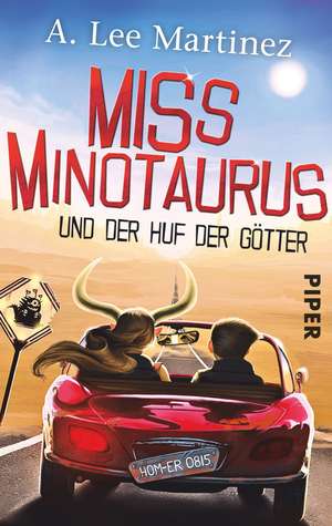 Miss Minotaurus de A. Lee Martinez