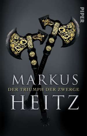 Der Triumph der Zwerge de Markus Heitz